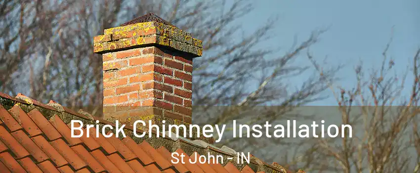  Brick Chimney Installation St John - IN