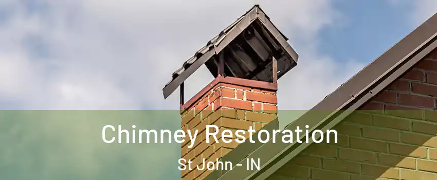  Chimney Restoration St John - IN
