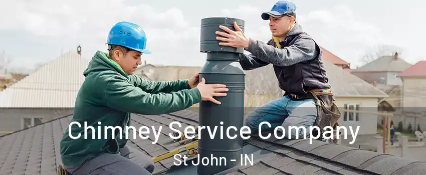  Chimney Service Company St John - IN