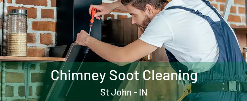  Chimney Soot Cleaning St John - IN