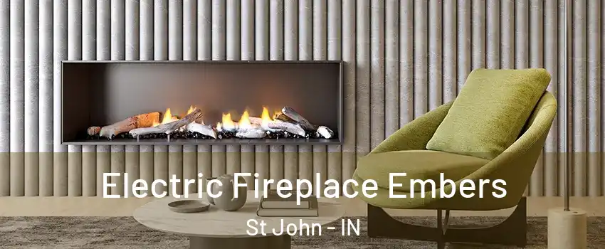  Electric Fireplace Embers St John - IN