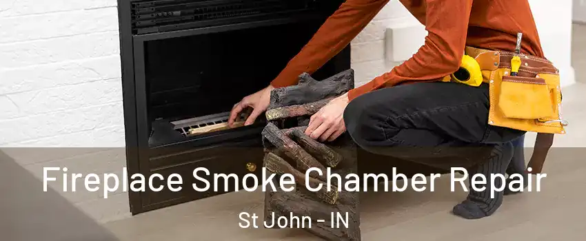  Fireplace Smoke Chamber Repair St John - IN